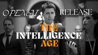 NEW RELEASE: The Intelligence Age #openai #artificialintelligence #ai