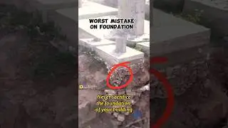WORST CONSTRUCTION MISTAKE ON FOUNDATION! #home #construction #shorts