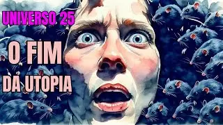 A Utopia dos Ratos: Universo 25 e o Apocalipse Silencioso