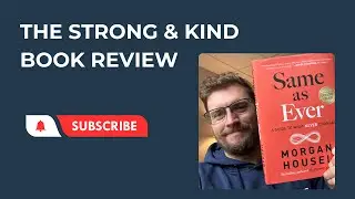 Same as Ever: A Strong and Kind Book Review.