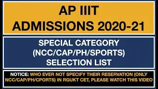 AP IIIT ADMISSIONS 2020/SPECIAL CATEGORY LIST OUT/AP RGUKT ADMISSIONS 2020-21