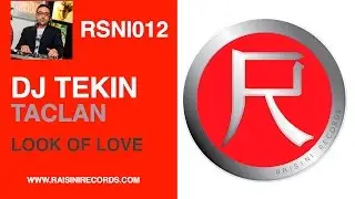 DJ Tekin feat. Taclan - Look of Love