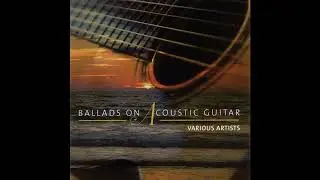 Tomasz Gaworek-Schodrok - Found In the Flurry of the World (Track 13) Ballads On Acoustic Guitar