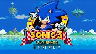 Sonic the Hedgehog 3: The Ultimate Remake ❂ Mod Showcase (1080p/60fps)