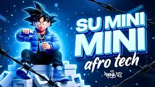 SU MINI MINI (LA VILLA) || LATIN TECH - RONA DJ