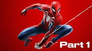 Marvel's Spider-Man Remastered Playthrough Part 1 - Taking down Kingpin