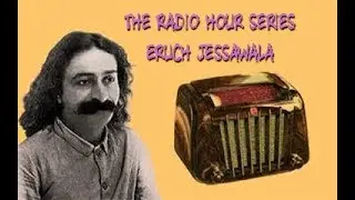 Eruch Jessawala - Oral History Radio Hour - Baba in Our Midst - ReMastered