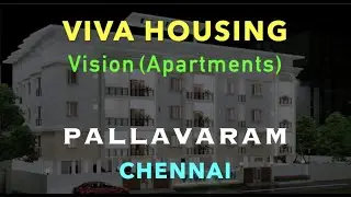 Pallavaram Apartments For Sale | VIVA Vision | Flats in Chennai | Chennai Properties