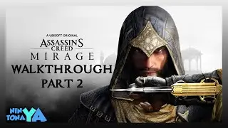 Assassin's Creed Mirage Walkthrough gameplay part 2 Ninya Tonaya