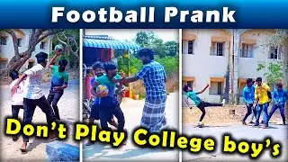 Football Prank Tamil . Village Boys Prank. PRANK Pasanga.