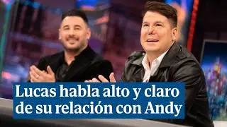 Lucas habla alto y claro de su relación con Andy: 