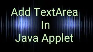 How To Add TextArea In Java Applet