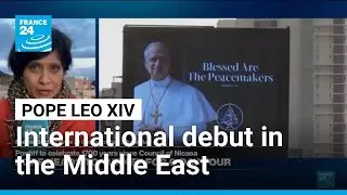 The Pope makes international debut with Middle East visit &bull; FRANCE 24 English