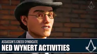 Assassin's Creed Syndicate - All Ned Wynert Associate Activities [Full Synch 100%]