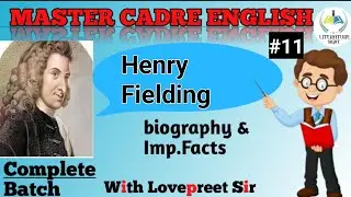 Life & Biography of Henry Fielding Master Cadre English 2026 Lecturer 11