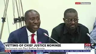 Vetting of CJ nominee: We, the Minority Caucus, reject the nomination of Justice Baffoe-Bonnie as CJ
