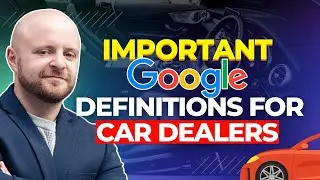 Important Google Conversions That Car Dealers Should Know