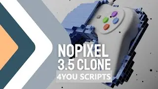 NOPIXEL 3.5 CLONE -  FULL SERVER PACK 8 FREE | 4YOU FiveM Scripts