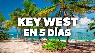 KEY WEST IN 5 DAYS: Complete itinerary with must-see places!