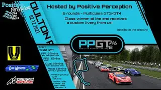 Positive Perception GT (2) - Round 5 - Oulton Park Preview
