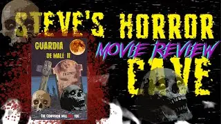 Steve's Horror Cave: Movie Review - Guardia de Male 2 aka Guarding Evil 2