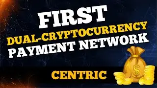 CENTRIC | FIRST DUAL-CRYPTOCURRENCY PAYMENT NETWORK!!