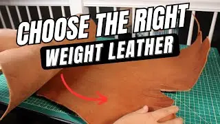 Leather Thickness Explained: How to Choose the Right Weight for Any Project
