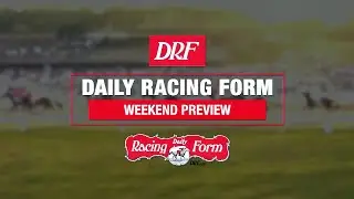 Haskell Invitational, Coaching Club American Oaks, 7/18/25 | Daily Racing Form Weekend Preview