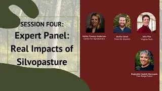 The Real Impacts of Silvopasture | Expert Panel