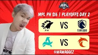 🔴 LIVE | MPL PH S16 | PLAYOFFS DAY 2 | official re streamer (พากย์ไทย วาว่า)