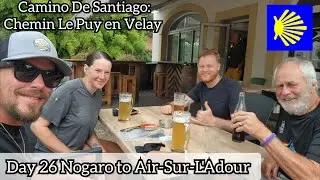 Day 26 Camino de Santiago | Chemin de Le Puy en Velay | Via Podiensis | Aire-sur-ľAdour