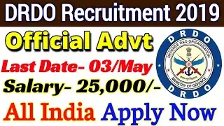 DRDO Recruitment 2019 Salary- 25000/ Month Full Eligibility Criteria Details & How to Apply DRDO