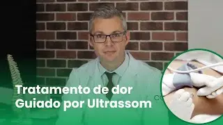 Tratamento de Dor guiado por ultrassom | Dr João Ricardo - Especialista em Coluna
