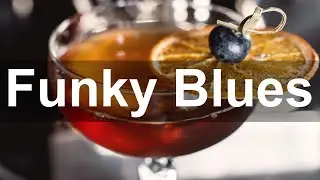 Funky Blues - Afternoon Blues Lounge Music for Background