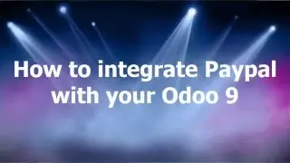 How to integrate Paypal with Odoo 9