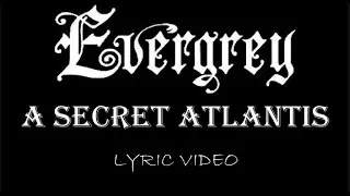 Evergrey - A Secret Atlantis - 2019 - Lyric Video