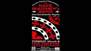 Dave Matthews Band: 1994-03-08 - Fox Theatre, Boulder, CO {Audio only}