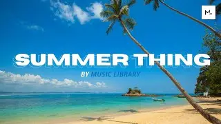 Summer Thing (feat. Bruno Martini) - Dragonette - Lyrics Video by MUSIC LIBRARY