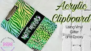 Acrylic Clip Board Tutorial