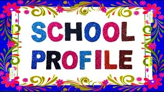 SCERT Delhi | School Profile File in Hindi | SEP Project File | D.El.Ed (2nd Year) Diet, BTC | B.ed
