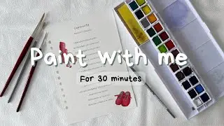 Paint with me for 30 minutes | Real time painting | No music