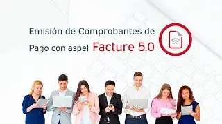 Comprobantes de Pago con Aspel Facture 5.0