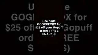 Gopuff code $25 off (FREE SNACKS)