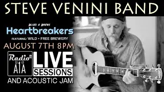 RadioA1A LIVE Sessions Presents The Steve Venini Band