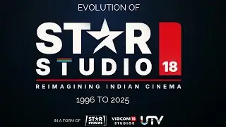 Evolution Of Star Studio18 (Formally known as Star Studios, UTV Motion Pictures, Viacom 18 Studios)