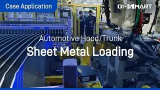Sheet Metal Loading - Automotive Hood/Trunk(Korea Project)