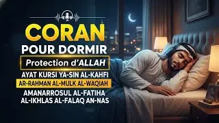 Doua Islam & Coran Pour Dormir — Protection d’Allah Toute La Nuit