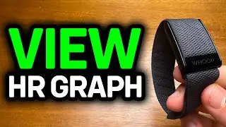 How To See Whoop Heart Rate Graph 2025 - Full Guide