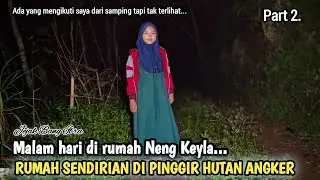 MERINDING,, TERNYATA BEGINI KONDISI MALAM HARI DI RUMAH NENG KEYLA DAN MARWA...