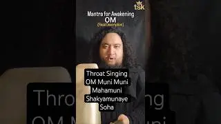 Throat Singing MANTRA for AWAKENING | Shakyamuni Mantra #buddhist #spiritualawakening #meditation